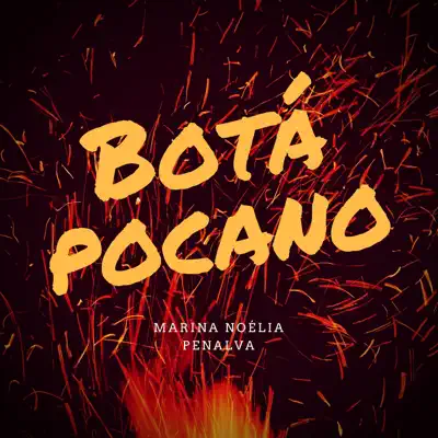 Botá Pocano (feat. Peñalva) - Single - Marina Noélia