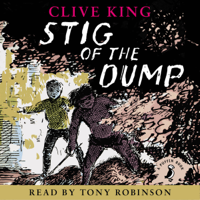 Clive King - Stig of the Dump (Abridged) artwork