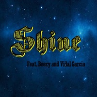 Shine (feat. Beezy & Vidal Garcia) - Single - Jay D-Day Hardaway