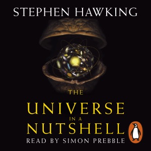 Universe In A Nutshell (Abridged)