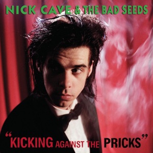 Kicking Against the Pricks (2009 Remaster)