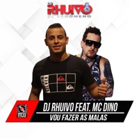 Vou Fazer as Malas (feat. MC Dino) - Single - Dj Rhuivo