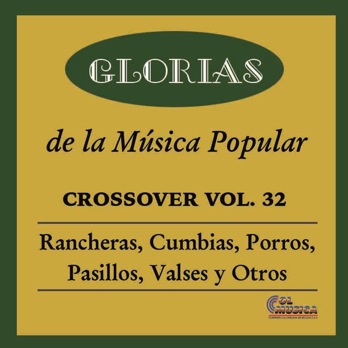 Glorias de la Música Popular Crossover, Vol. 32