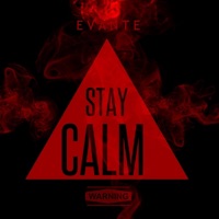 Stay Calm - Evante