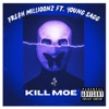 Kill Moe (feat. Young Sagg) - Single