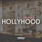 Hollyhood - Dejah B lyrics