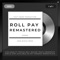 Roll Pay (Jean Misha Mix) - Jean Misha lyrics