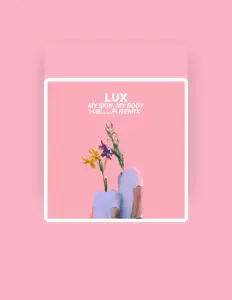 LUXを聴いたり、ミュージックビデオを鑑賞したり、経歴やツアー日程などを確認したりしましょう！