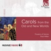 Carols from the Old & New Worlds