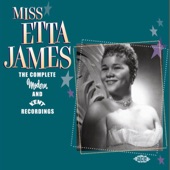 Miss Etta James: The Complete Modern and Kent Recordings artwork