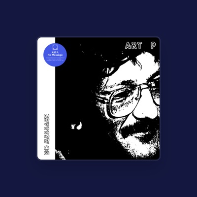 Listen to Art P, watch music videos, read bio, see tour dates & more!