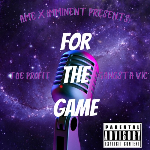 FOR the GAME (feat. GANGSTA VIC) - Single