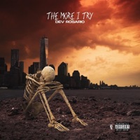 The More I Try - Single - Dev Rosario