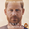 En la sombra - Príncipe Harry, duque de Sussex