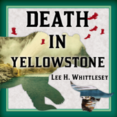 Death in Yellowstone - Lee H. Whittlesey Cover Art