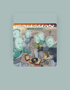 Dengarkan Callahan, tonton video musik, baca bio, lihat tanggal tur & lainnya!