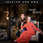 Joselyn & Don - Deep Down