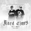 Hard Times (feat. DJ Tony G)