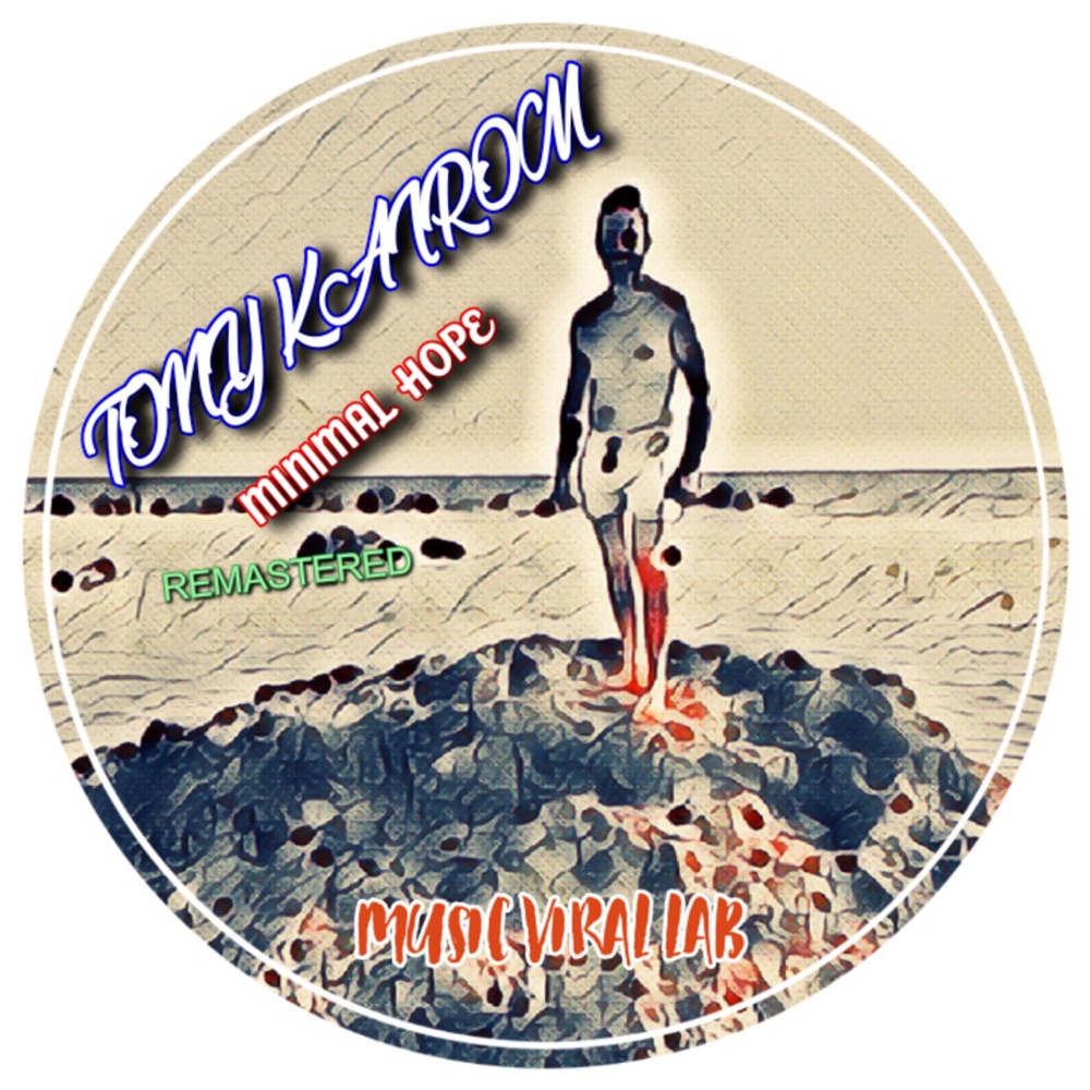 Обложка альбома «Minimal Hope (Remastered) - Single» — Tony Kairom