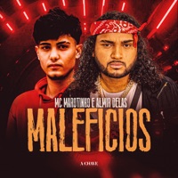 Malefícios - Single - MC Marotinho & Almir delas
