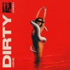 DIRTY - Single