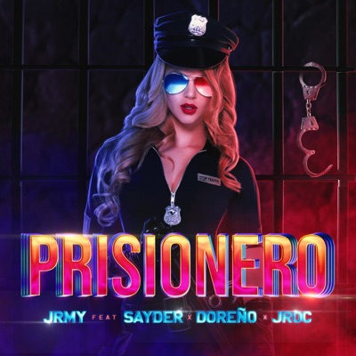Prisionero (feat. Sayder, Doreño & JRoc) - Single