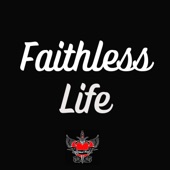 Faithless Life (feat. Johnny Butler) artwork