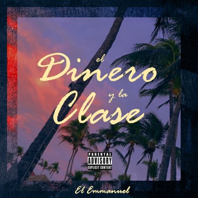 El Dinero y la Clase - Single