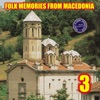 Folk Memories from Macedonia, Vol. 3, 1998