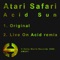 Acid Sun (Live on Acid Remix) - Atari Safari lyrics