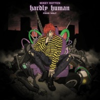 Hardly Human - EP - Mikey Rotten & Volt