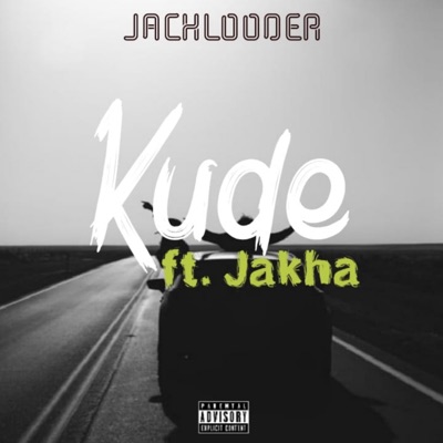 Kude (feat. Jakha) - Single