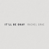 Rachel Grae - It'll Be Okay artwork