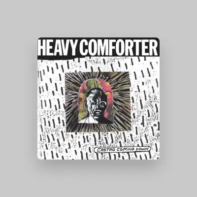 Listen to Heavy Comforter, watch music videos, read bio, see tour dates & more!