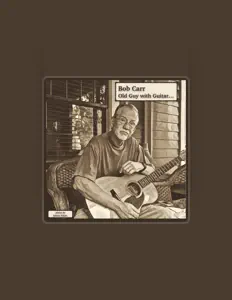 Poslechněte si interpreta Bob Carr, sledujte hudební videa, přečtěte si životopis, podívejte se na data turné a další informace.