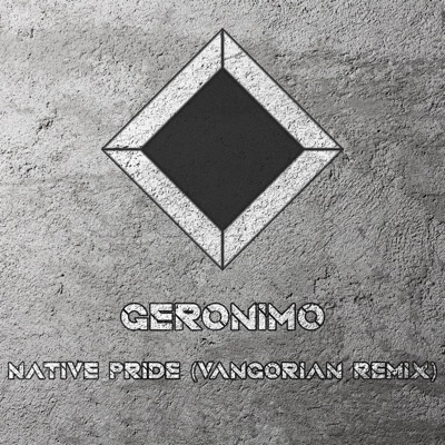 Native Pride (Vangorian Remix) - Single