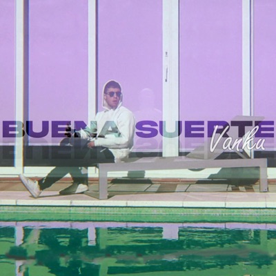 Buena Suerte - Single