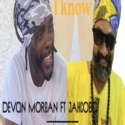 I Know (feat. Devon Morgan) - Single