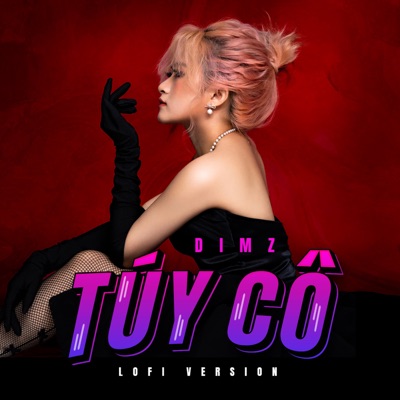 Túy Cô (Lofi Version) - Single