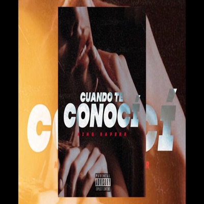Cuando Te Conocí - Single