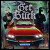 Get Buck (feat. Reaper the Illest) - Single