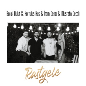 Rastgele (feat. İrem Derici) - Single