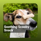 Soothing Scooby Snack artwork