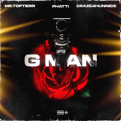 G Man (feat. Mr.Toptierr & Craze4hunnidz) - Single