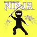 Ninja - Single (feat. DJ Not Nice) - Single album cover