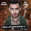 Bellydancehall (feat. Mr. Saik) - Single