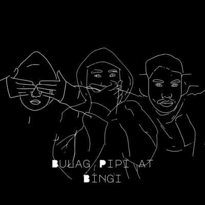 Bulag Pipi at Bingi - Single