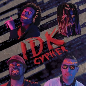 Idk Cypher