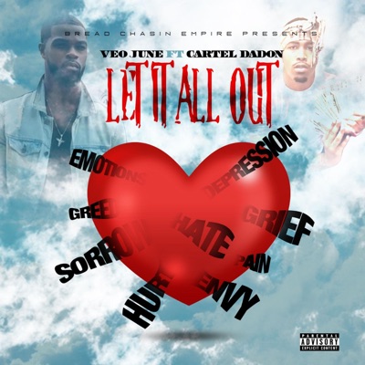 Let It All Out (feat. Cartel DaDon) - Single