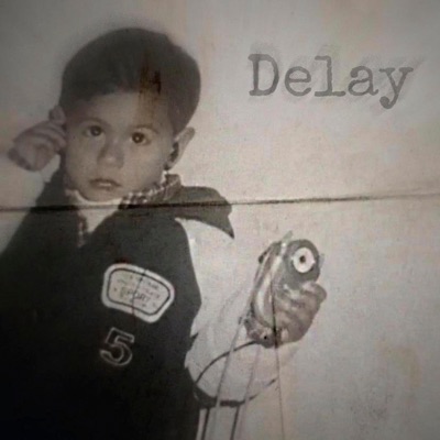 Delay - Single